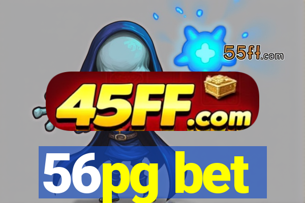 56pg bet